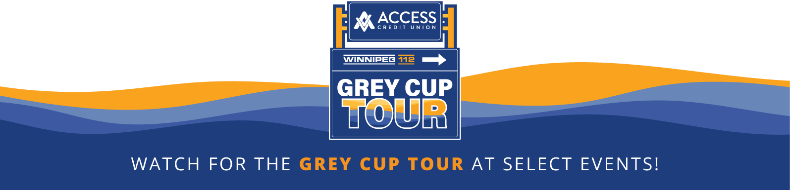 Watch for the Grey Cup Tour at select events!
